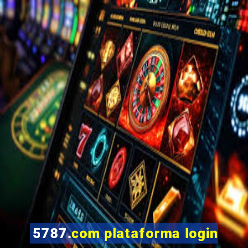 5787.com plataforma login